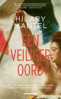 Een veiliger oord - Hilary Mantel - Paperback (9789493169005)