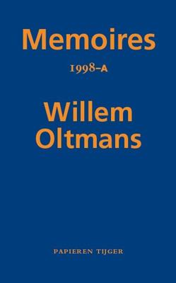 Memoires 1998-A - Willem Oltmans - Paperback (9789067283618)