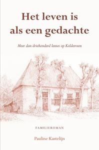 Het leven is als een gedachte (Paperback)