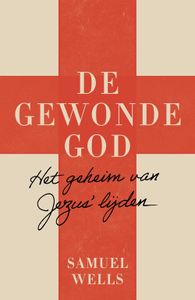 De gewonde God - Samuel Wells - ebook