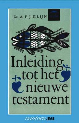 Inleiding tot het nieuwe testament - A.F.J. Klijn - Paperback (9789031505890) Inleiding tot het nieuwe testament - A.F.J. Klijn - Paperback (9789031505890)