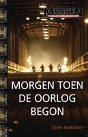 Morgen toen de oorlog begon 1 - Morgen toen de oorlog begon