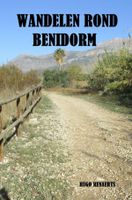 Wandelgids Wandelen rond Benidorm | Brave New Books - thumbnail