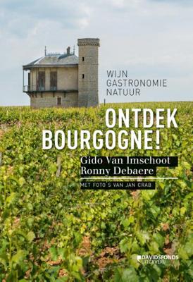 Gido Van Imschoot Ontdek Bourgogne! Gido Van Imschoot Ontdek Bourgogne!