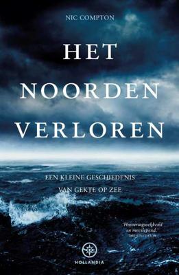 Het noorden verloren - Nic Compton - Paperback (9789064106620) Het noorden verloren - Nic Compton - Paperback (9789064106620)