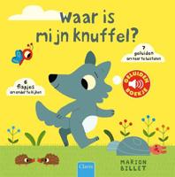 Waar is mijn knuffel? - Marion Billet - Hardcover (9789044826548)
