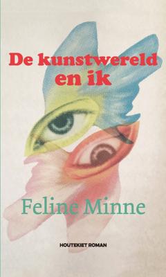 De kunstwereld en ik - Feline Minne - eBook (9789089244338) De kunstwereld en ik - Feline Minne - eBook (9789089244338)