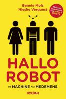 Hallo robot - Bennie Mols, Nieske Vergunst - Paperback (9789046822920)
