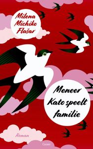 Meneer Kato speelt familie - Milena Michiko Flasar - ebook