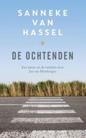 De ochtenden - Sanneke van Hassel - ebook