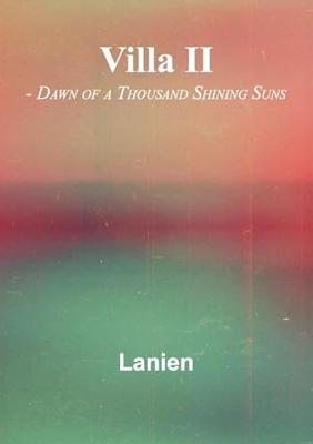 Dawn of a Thousand Shining Suns (The Villa Story Book 2) (English Edition)