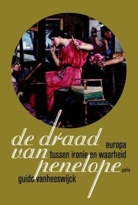 De draad van Penelope - Guido Vanheeswijck - eBook (9789463101288) De draad van Penelope - Guido Vanheeswijck - eBook (9789463101288)
