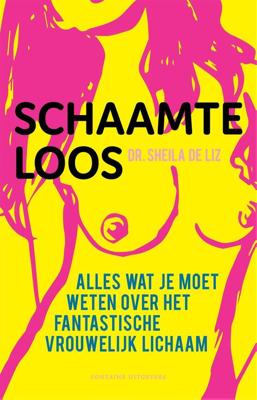 Schaamteloos - Sheila de Liz - eBook (9789464040265) Schaamteloos - Sheila de Liz - eBook (9789464040265)