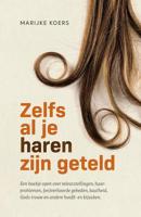 Zelfs al je haren zijn geteld - Marijke Koers - Paperback (9789083351735)