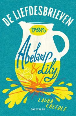 De liefdesbrieven van Abelard en Lily - Laura Creedle - Paperback (9789025769635)