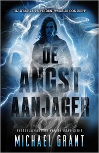 De Angstaanjager - Michael Grant - ebook