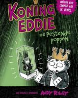 Andy  Riley Koning Eddie 3   Koning Eddie en de pestende poppen