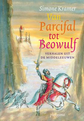 Van parcifal tot beowulf - Simone Kramer - eBook (9789021669397)