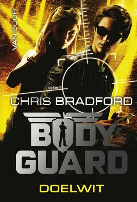 Bodyguard Doelwit - Chris Bradford - Paperback (9789000354474) Bodyguard Doelwit - Chris Bradford - Paperback (9789000354474)