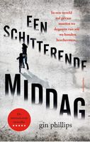 Een schitterende middag - Gin Phillips - ebook