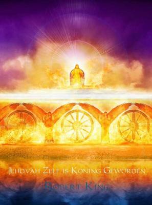 Jehovah Zelf is Koning Geworden - Robert King - Paperback (9789402178296)