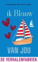 Ik blauw van jou - Charlotte van Vliet - ebook