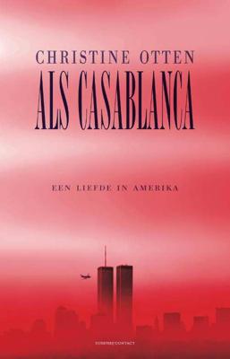 Als Casablanca - Christine Otten - Paperback (9789025436612)