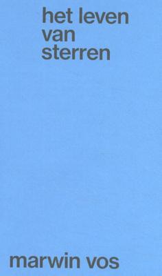 Het leven van sterren - Marwin Vos - Paperback (9789079202584)