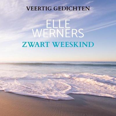 Zwart Weeskind - Elle Werners - Paperback (9789403712772) Zwart Weeskind - Elle Werners - Paperback (9789403712772)
