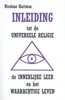 Inleiding tot de Universele Religie, de Innerlijke Leer en het Waarachtige Leven - thumbnail