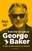 Nu weet ik het zeker, ik hou van George Baker - Rutger Vahl - Paperback (9789038805399)