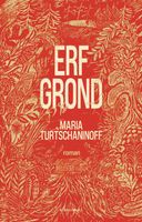 Erfgrond - Maria Turtschaninoff - ebook