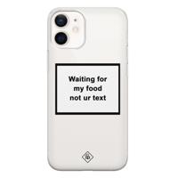 iPhone 12 mini transparant hoesje - Waiting for my food