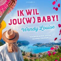 Ik wil jou(w) baby! - thumbnail