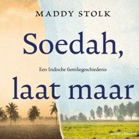 Soedah, laat maar