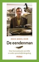 Kees  Moeliker De eendenman