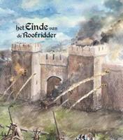 Het einde van de Roofridder - Paul Reichenbach - Hardcover (9789078718284)