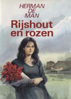 Rijshout en rozen - Herman de Man - ebook