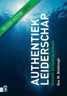 Authentiek leiderschap - Bas W. Blekkingh - eBook (9789462200531)