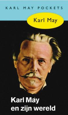 Karl May en zijn wereld - Karl May - Paperback (9789031500505)