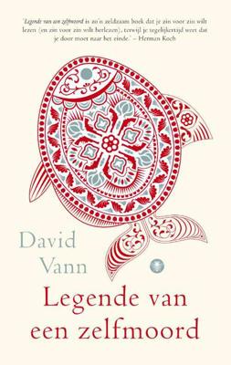 Legende van een zelfmoord - David Vann - Paperback (9789023467991) Legende van een zelfmoord - David Vann - Paperback (9789023467991)