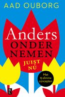 Anders ondernemen, juist nu - Aad Ouborg - ebook - thumbnail