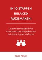 In 10 stappen relaxed ruziemaken! - Joyce Korver - ebook