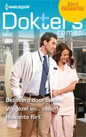 Betoverd door twee ; Vrijgezel en... vader! ; Riskante flirt - Alison Roberts - ebook