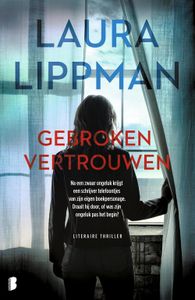 Gebroken vertrouwen - Laura Lippman - ebook