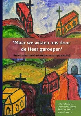 Maar we wisten ons door de Heer geroepen - Paperback (9789087046248) Maar we wisten ons door de Heer geroepen - Paperback (9789087046248)