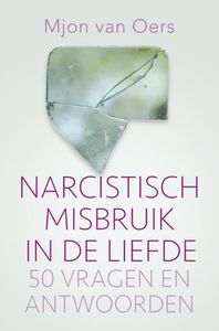 Narcistisch misbruik in de liefde - Mjon van Oers - ebook