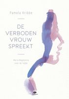 De verboden vrouw spreekt - Pamela Kribbe - ebook