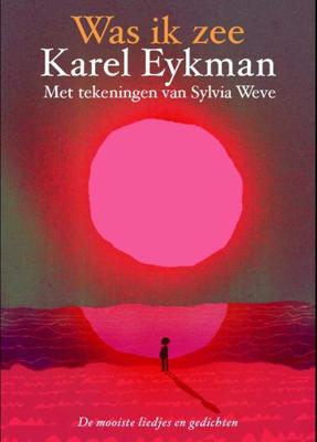 Was ik zee - Karel Eykman - Paperback (9789076168890) Was ik zee - Karel Eykman - Paperback (9789076168890)