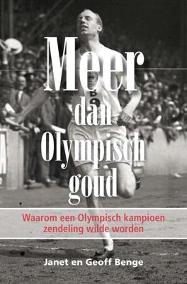 Meer dan Olympisch goud - Geoff Benge, Janet Benge - eBook (9789402902129) Meer dan Olympisch goud - Geoff Benge, Janet Benge - eBook (9789402902129)